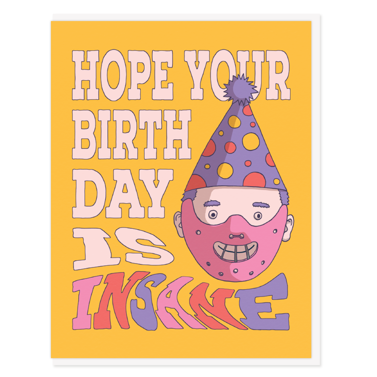 Insane Birthday Card